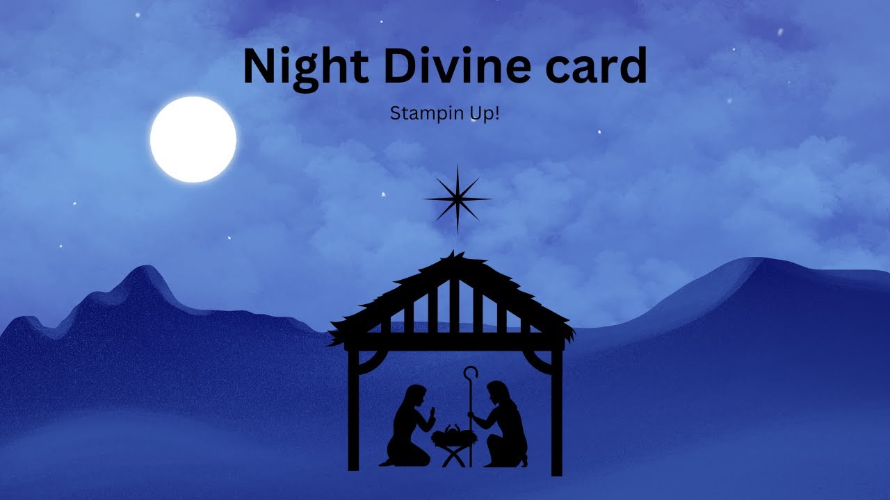 Stampin Up! Night Divine bundle