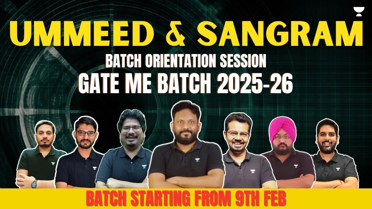 Batch Orientation | Ummeed & Sangram | GATE 2025-26 | ME