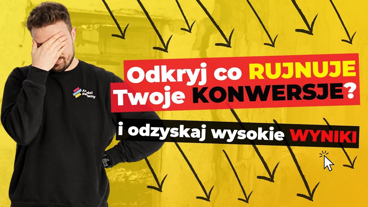 Co NAPRAWDĘ RUJNUJE Twoje Konwersje? Prawda o Metrykach!