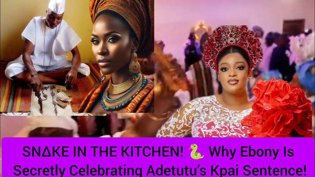 ЗМЕЯ НА КУХНЕ! 🐍 Почему Эбони тайно радуется приговору Адетуту по делу Кпаи!