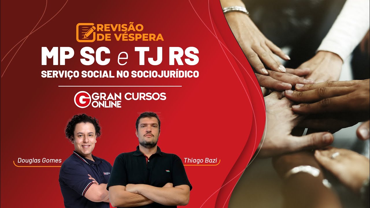 Revisão de Véspera MP SC e TJ RS - Serviço Social no Sociojurídico