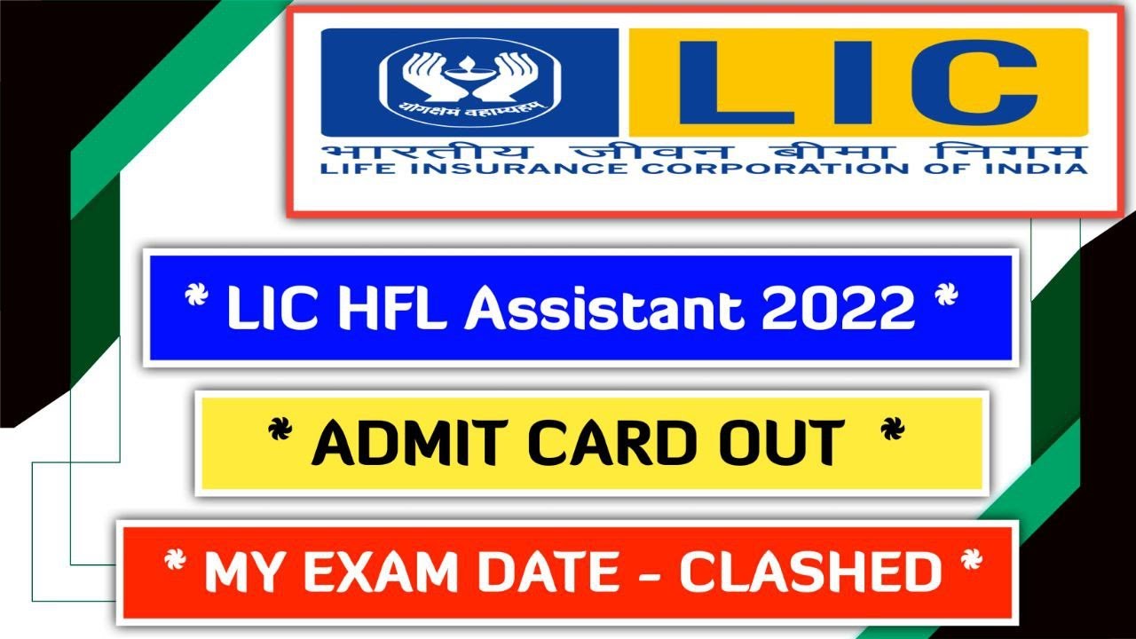 LIC HFL Assistant & Assistant Manager 2022 Admit Card Out