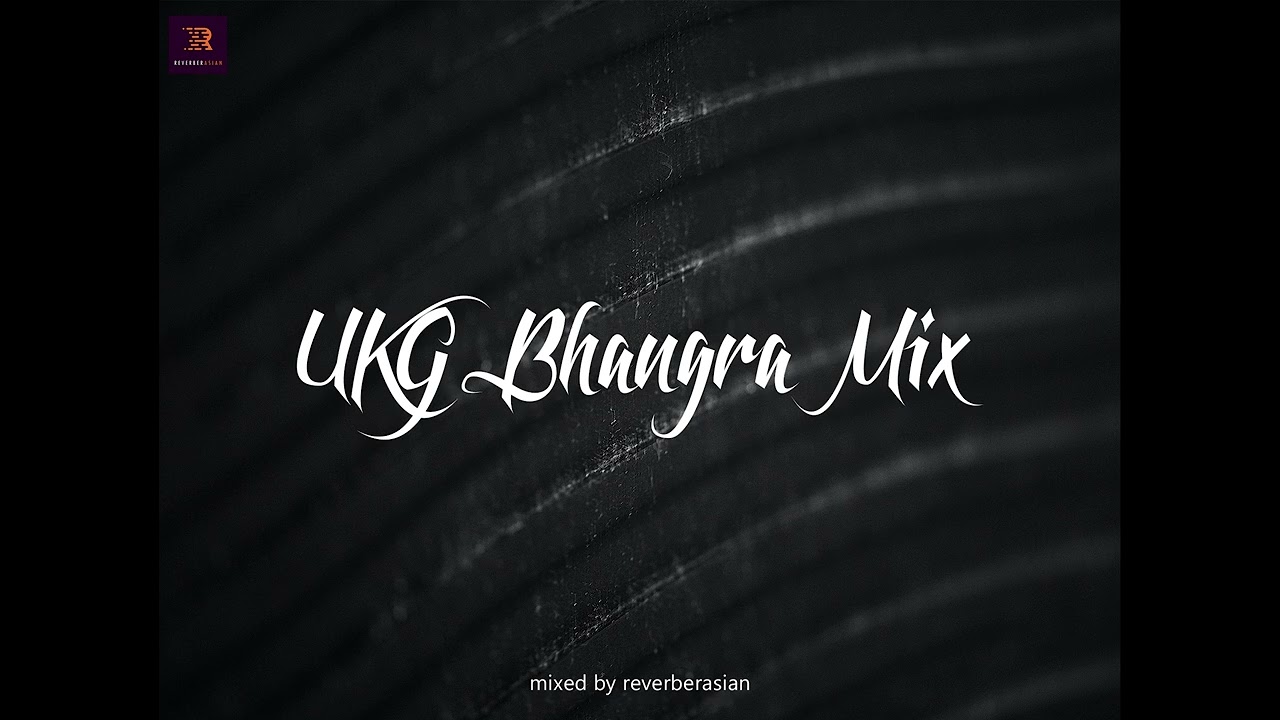 UK GARAGE BHANGRA MIX