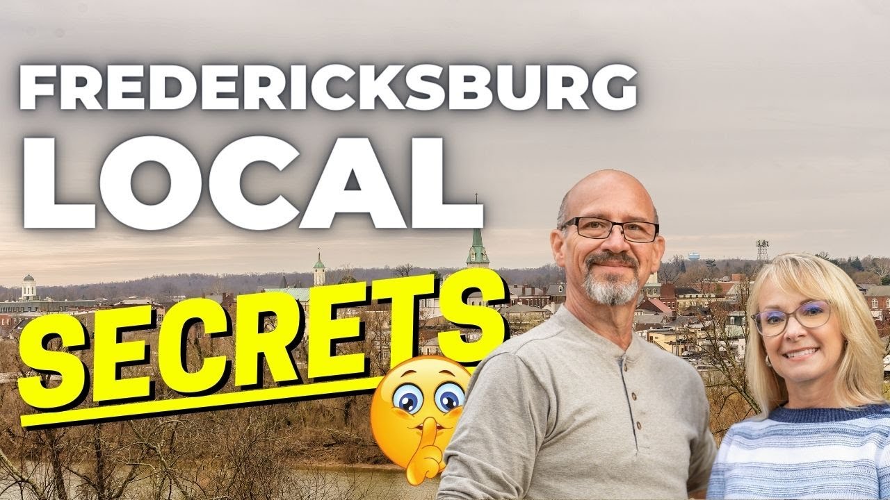 Living In Fredericksburg, Virginia - Discovering the Best Kept Secrets: A Local's Guide