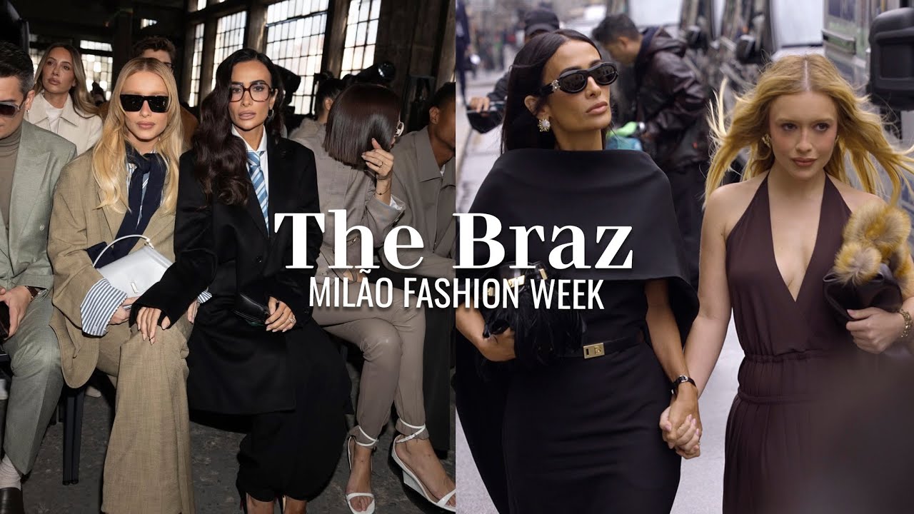 EP. 1 - THE BRAZ | MILÃO FASHION WEEK