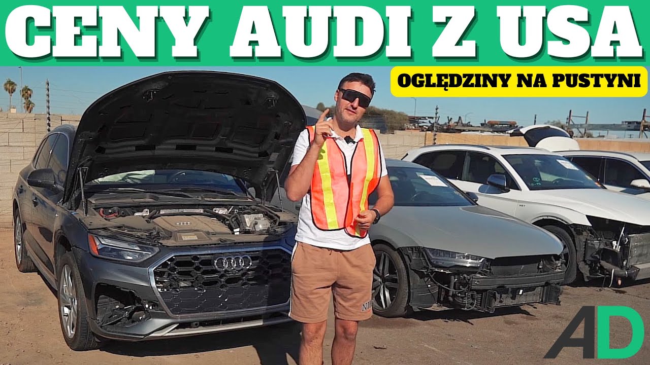 Audi z USA - muala? SPRAWDZAMY na placu aukcyjnym i PODAJEMY CENY popularnych modeli