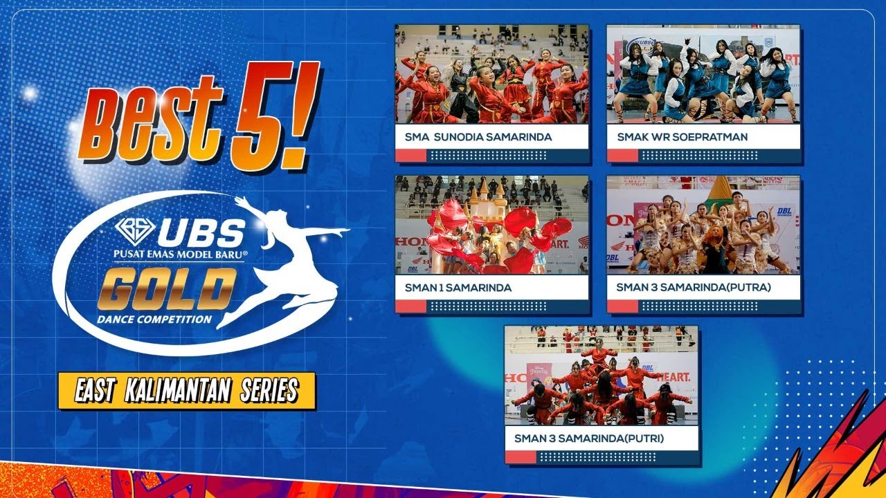 BEST 5 UBS GOLD DANCE COMPETITION EAST KALIMANTAN SERIES