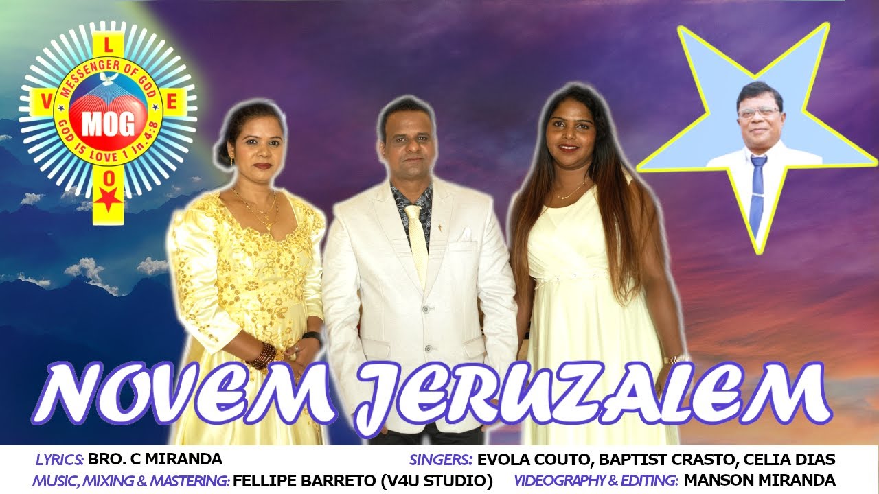 Novem Jeruzalem | New Konkani Song 2025 | MOG (Messanger Of God)