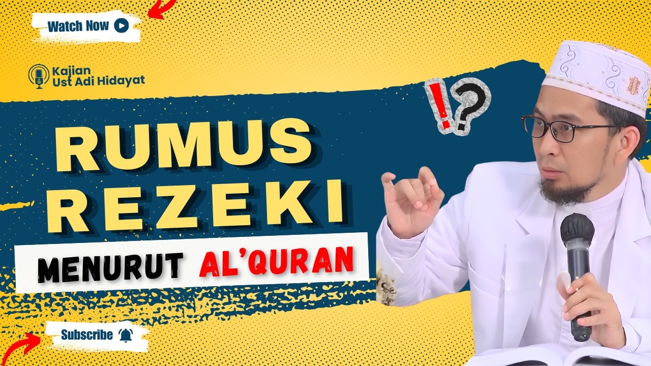 Konsep Rezeki yang sesungguhnya | Kajian singkat Ust Adi Hidayat