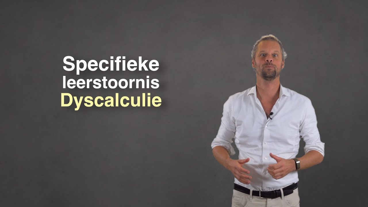 Specifieke leerstoornis: Dyscalculie - Passend onderwijs & SEN Deel 10e