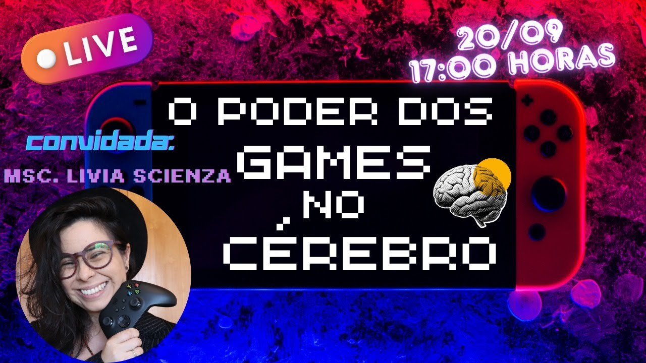Psicologia dos Games: Como os Jogos Influenciam Empatia e Cognição Social | com Livia Scienza