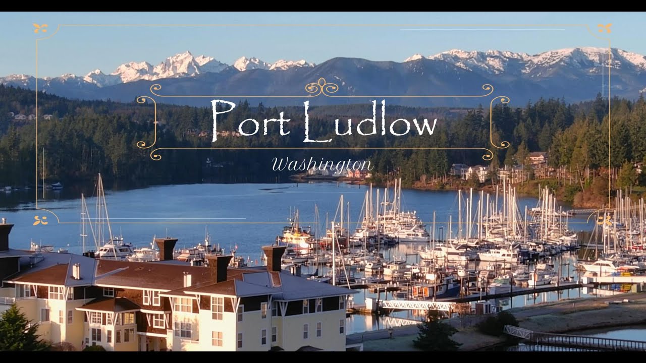 Port Ludlow, Washington My Hometown