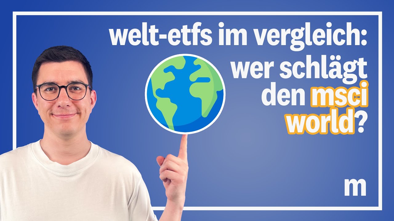 Besser als der MSCI World? Was ETFs auf FTSE All-World, MSCI ACWI und Co. taugen