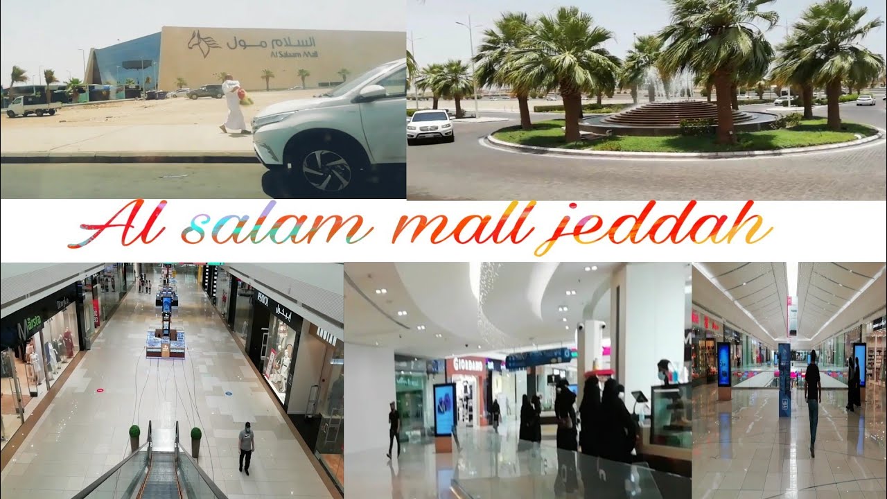 Al salam mall | salam mall | Jeddah mall | jeddah shopping mall
