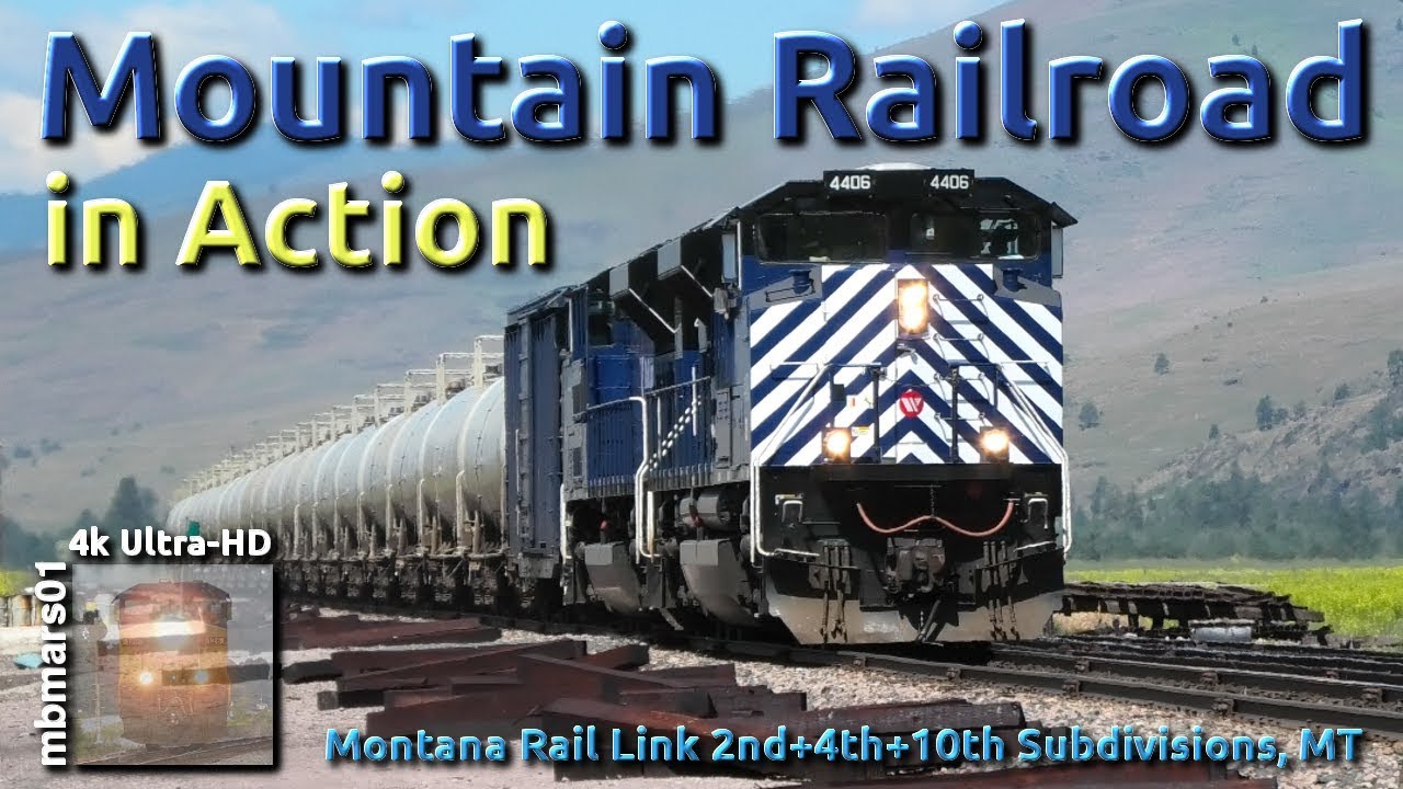 [66][4k] Mountain Railroad in Action, Montana Rail Link, MT, 06/19+20/2018 ©mbmars01