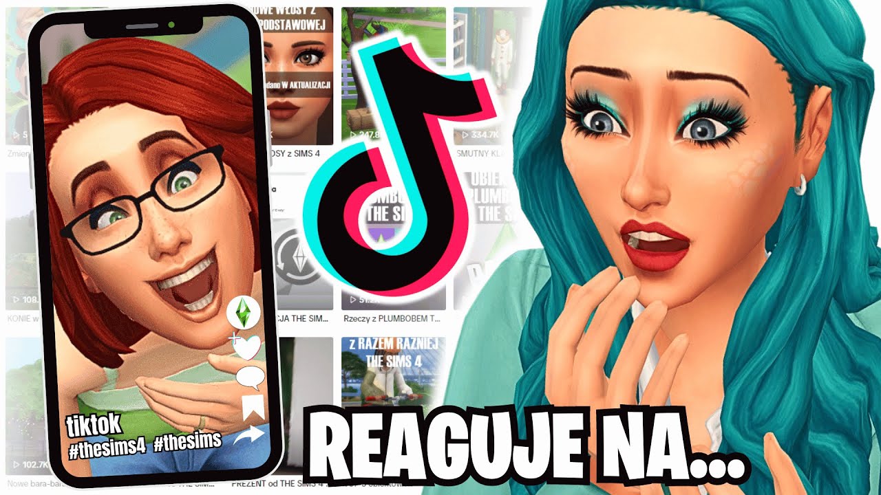 REAGUJE na r&oacute;żne TIKTOKI z THE SIMS 4 🙉