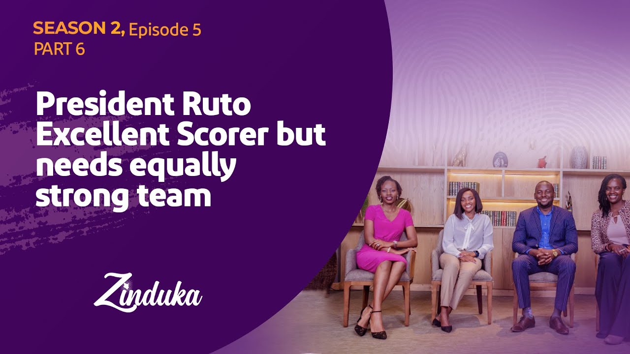 Ep 5 | Part 6: President Ruto- Excellent scorer but needs equally strong team