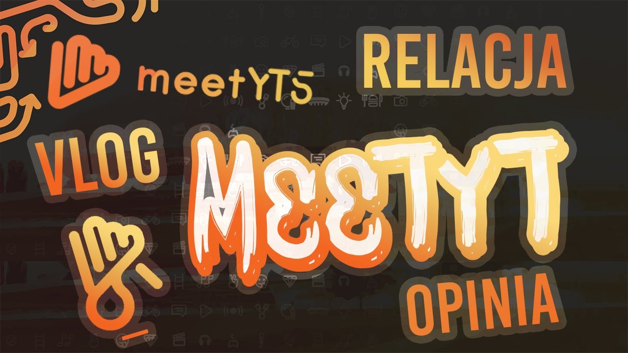 MeetYT 5 - Relacja, Vlog #20