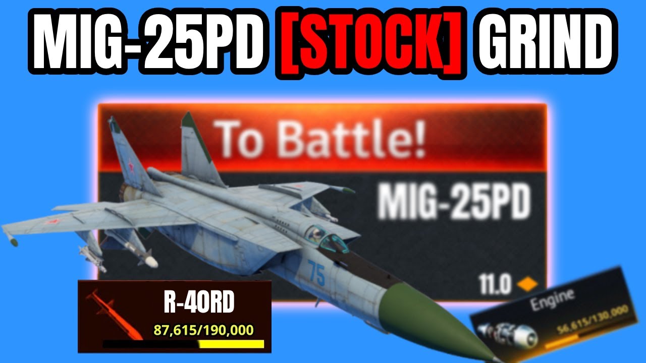 NEW [STOCK] MIG-25PD GRIND EXPERIENCE (I actually had fun?!)