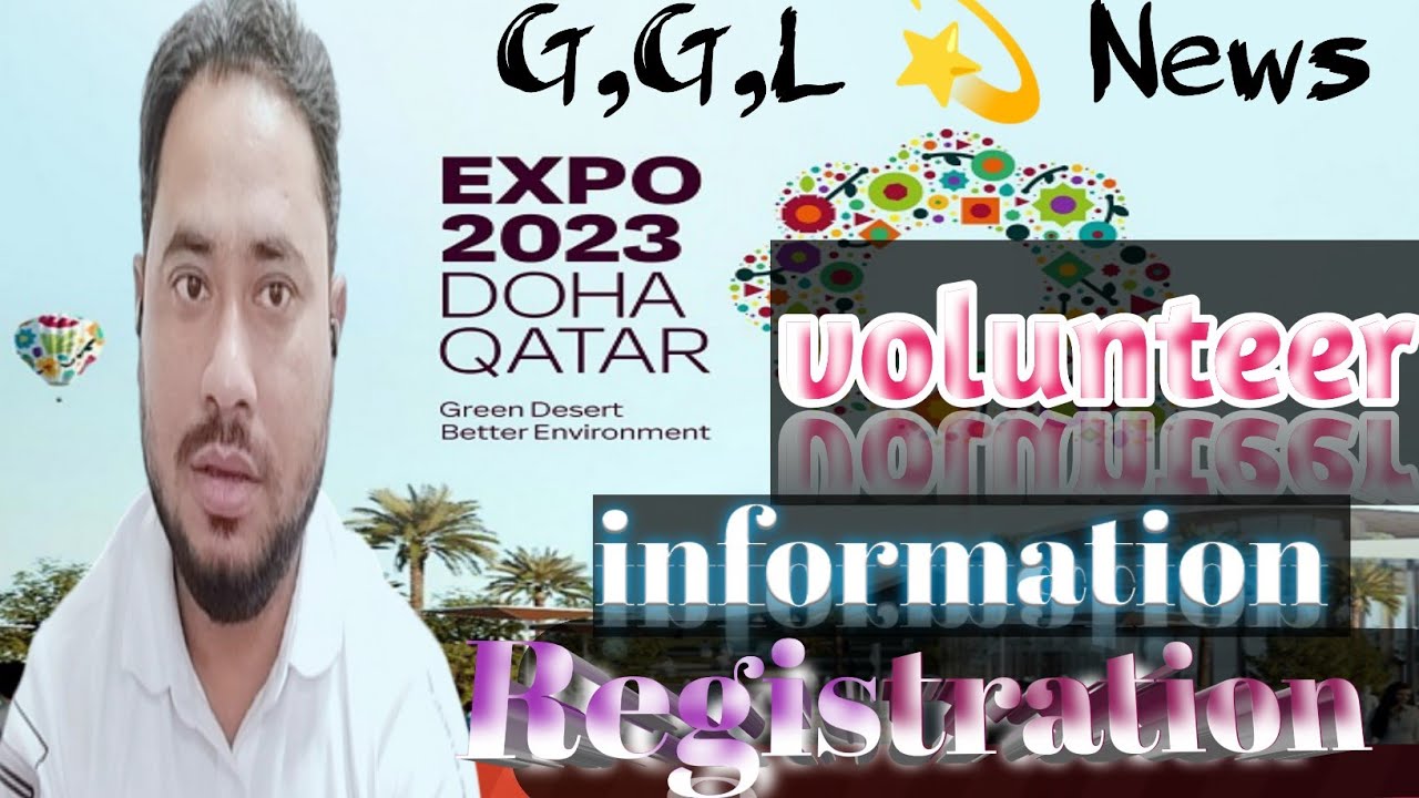 Doha#expo volunteer 2023.where and How to register.watch and your friends