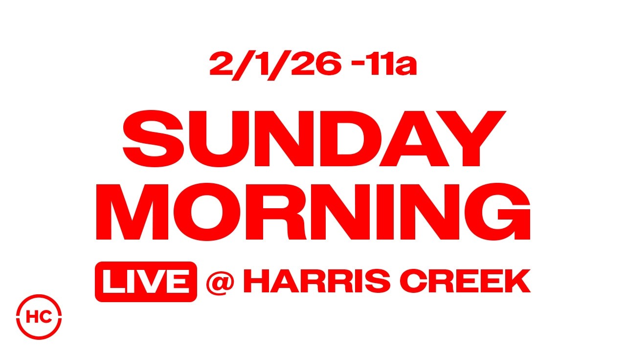 Harris Creek Sunday Morning | 11a |