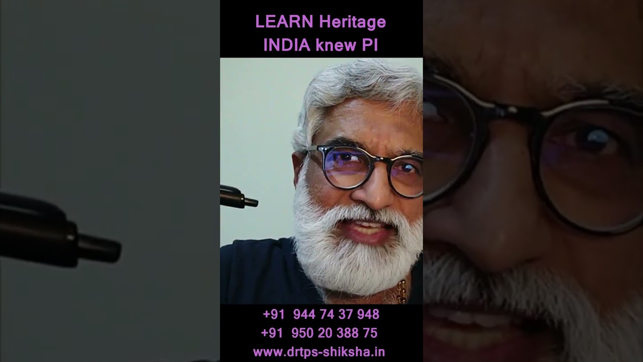 230615 - LEARN Heritage - INDIA knew 'PI'  - DrTPS
