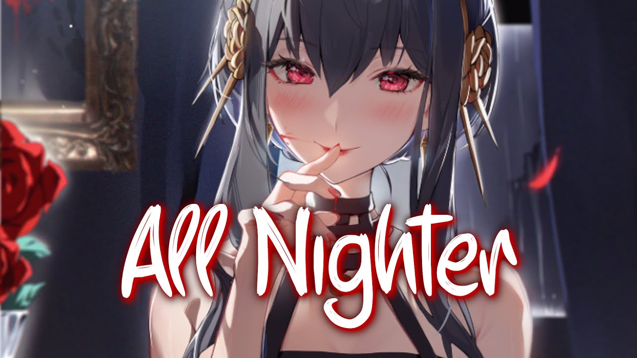 「Nightcore」 All Nighter - Ti&euml;sto ♡ (Lyrics)