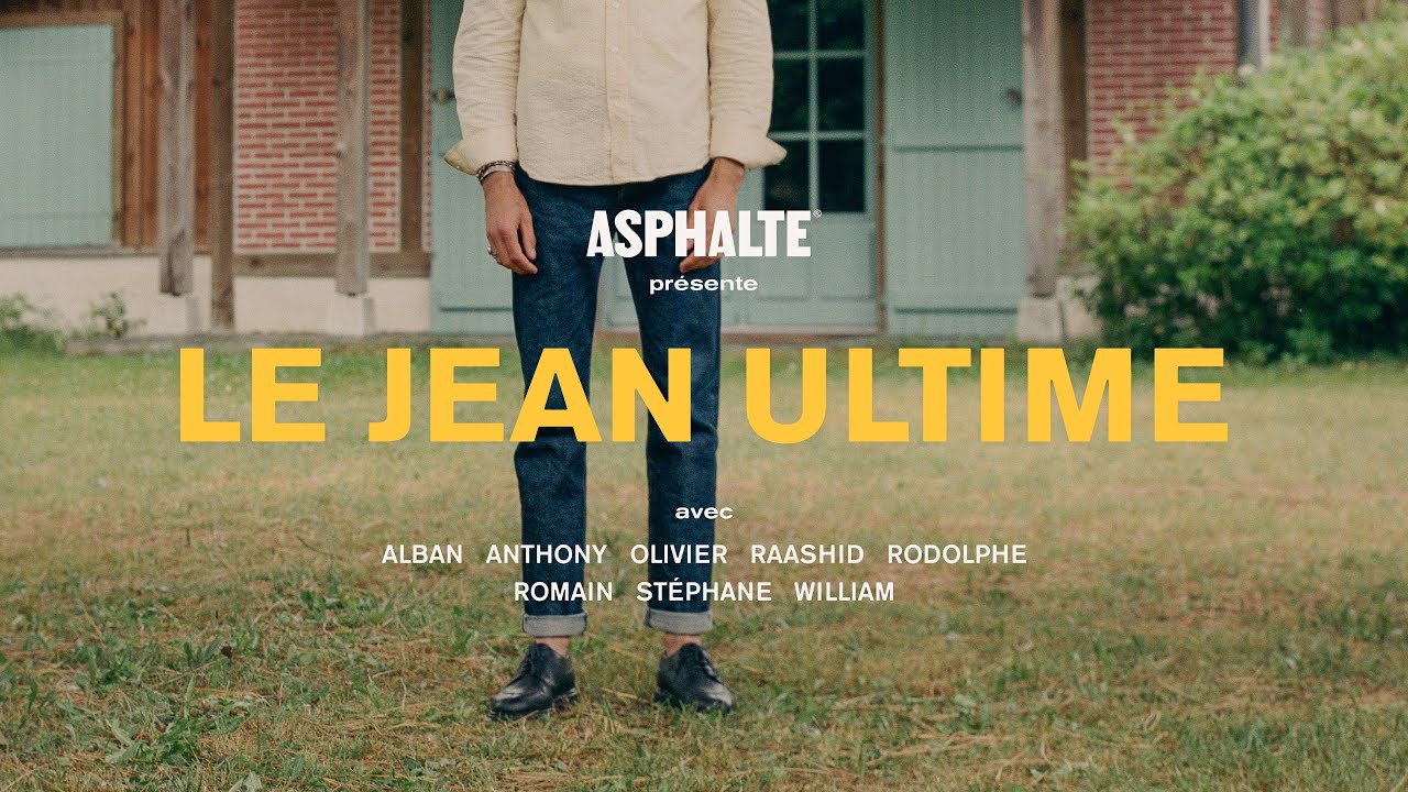 Le Jean Ultime - ASPHALTE