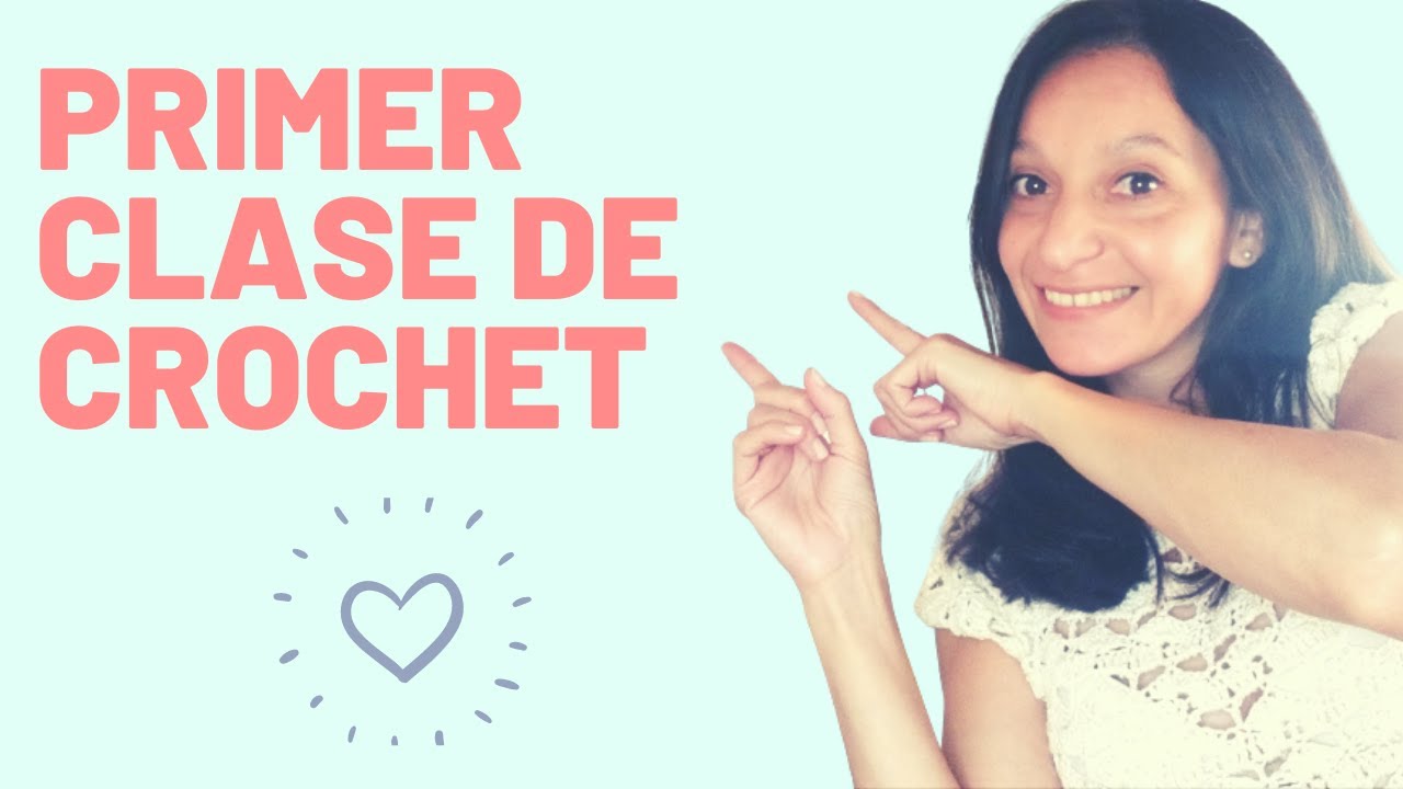 Como aprender crochet desde cero para principiantes.