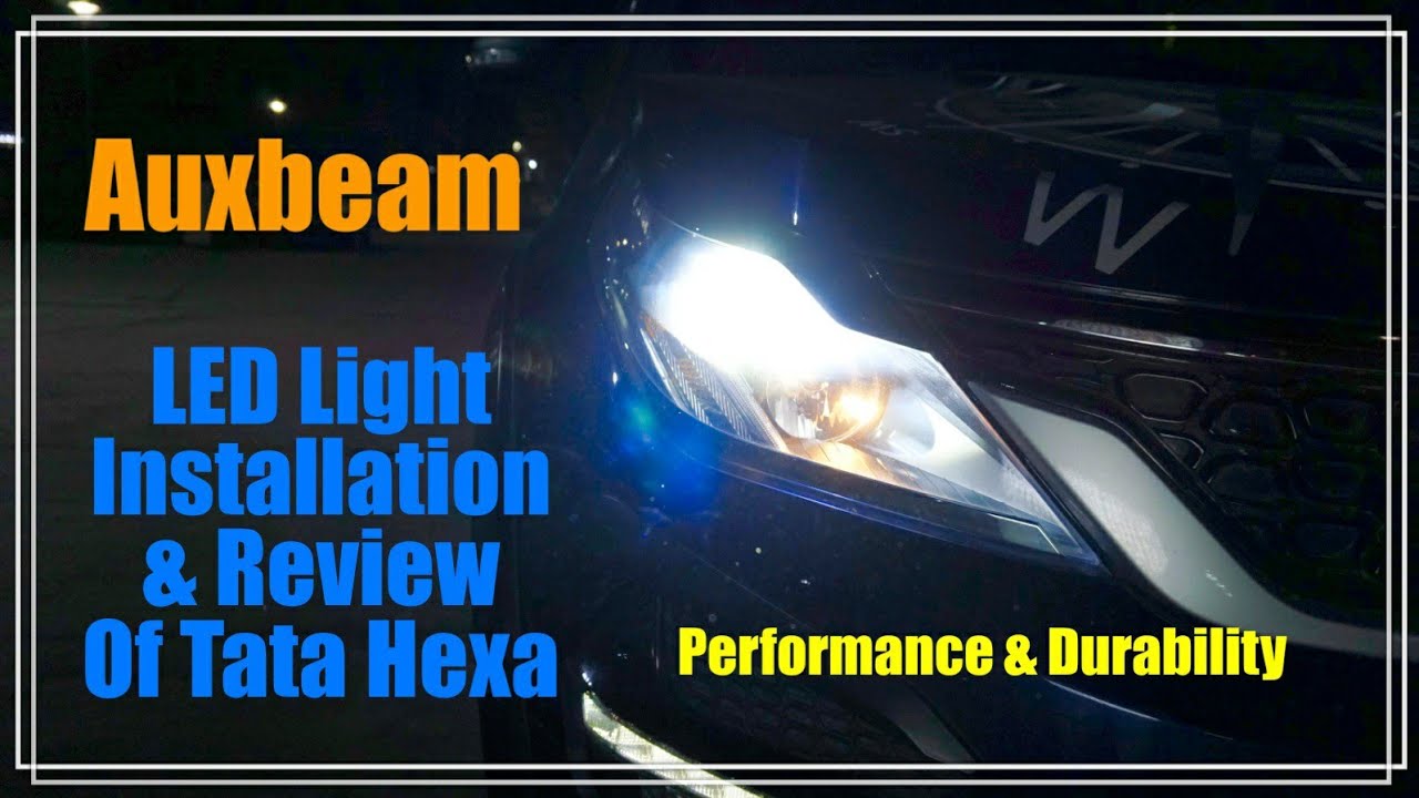 Should we install Led Headlight? Installed and reviewed in Tata Hexa - H7 Socket- English