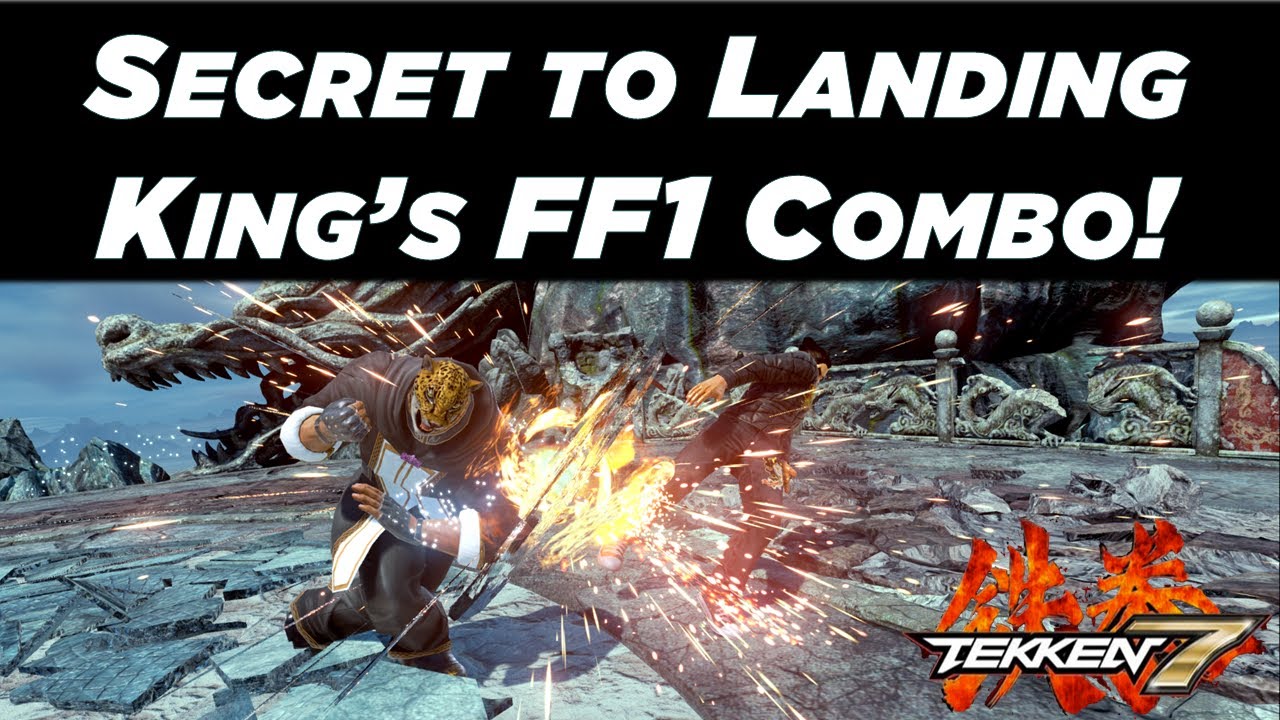 'Secret' Method to Land King's FF1 Combos
