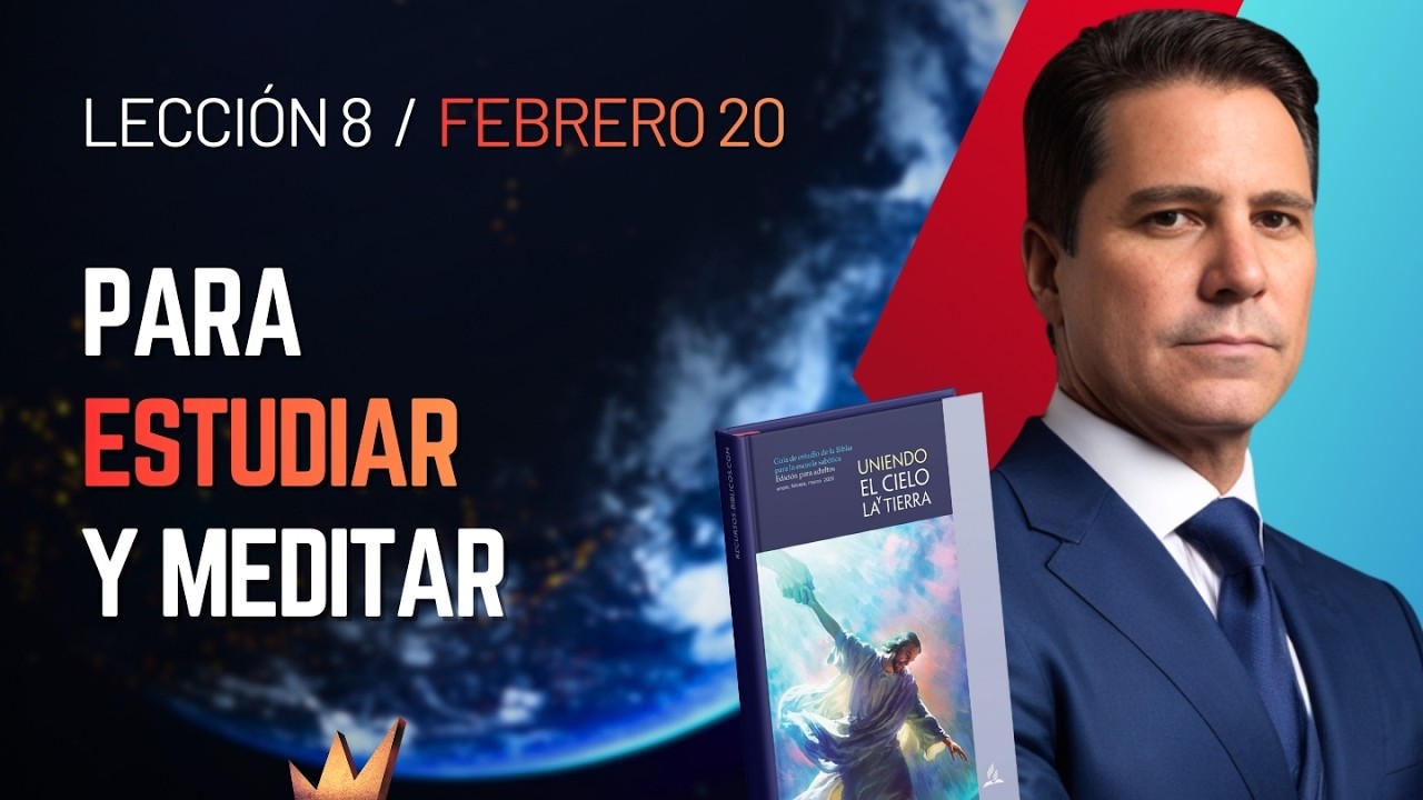 ESCUELA SABÁTICA HOY | VIERNES 20 DE FEBRERO