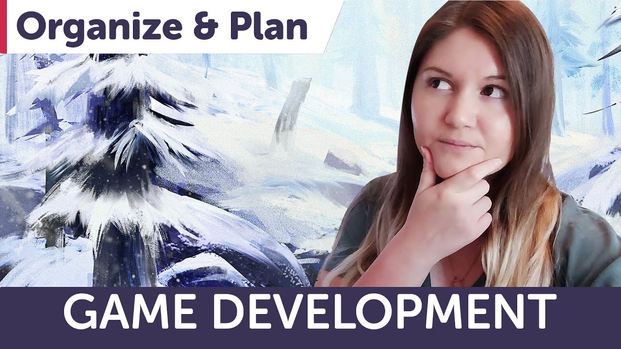 How to plan and organize your long term game project