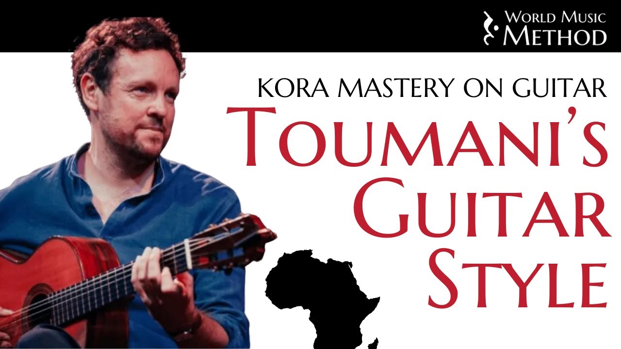 Mastering Toumani Diabaté’s Kora-Style Variations on Guitar