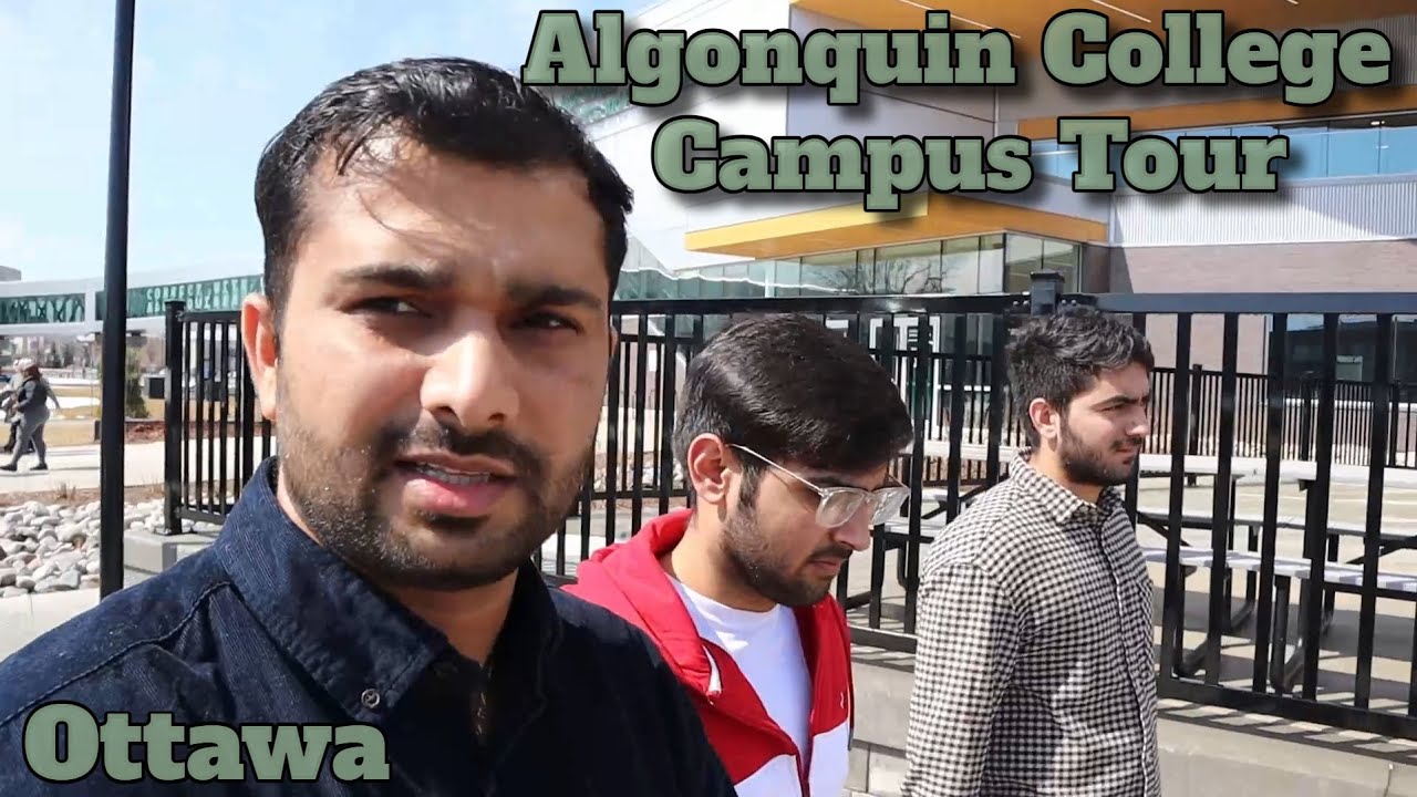 Algonquin College Campus Tour | Ottawa Canada