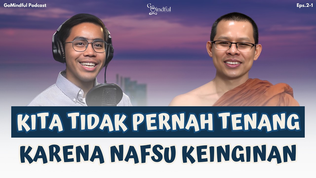 Ketenangan Sulit Ditemukan? Ini Jalannya! - Bhante Atthadhiro & Abhisarano Johan | GoMindful