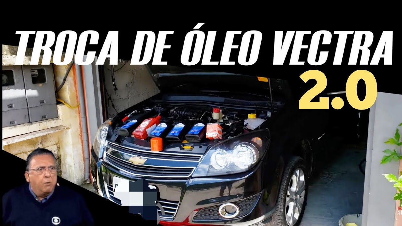 TROCA DE ÓLEO MOTOR VECTRA C 2006 a 2011 2.0/2.4( Faça você mesmo)