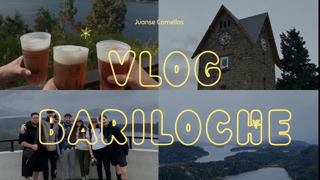 Vlog Bariloches con amigos