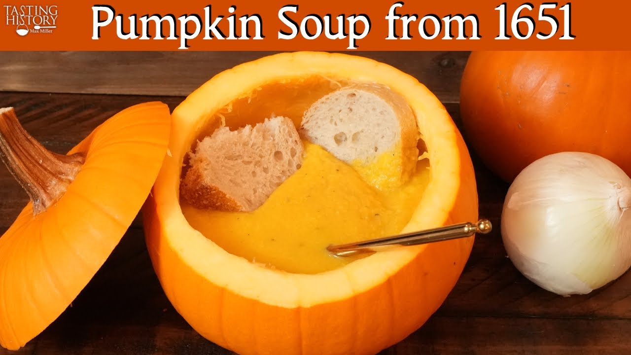 A 375 Year Old French Recipe for Pumpkin Soup
