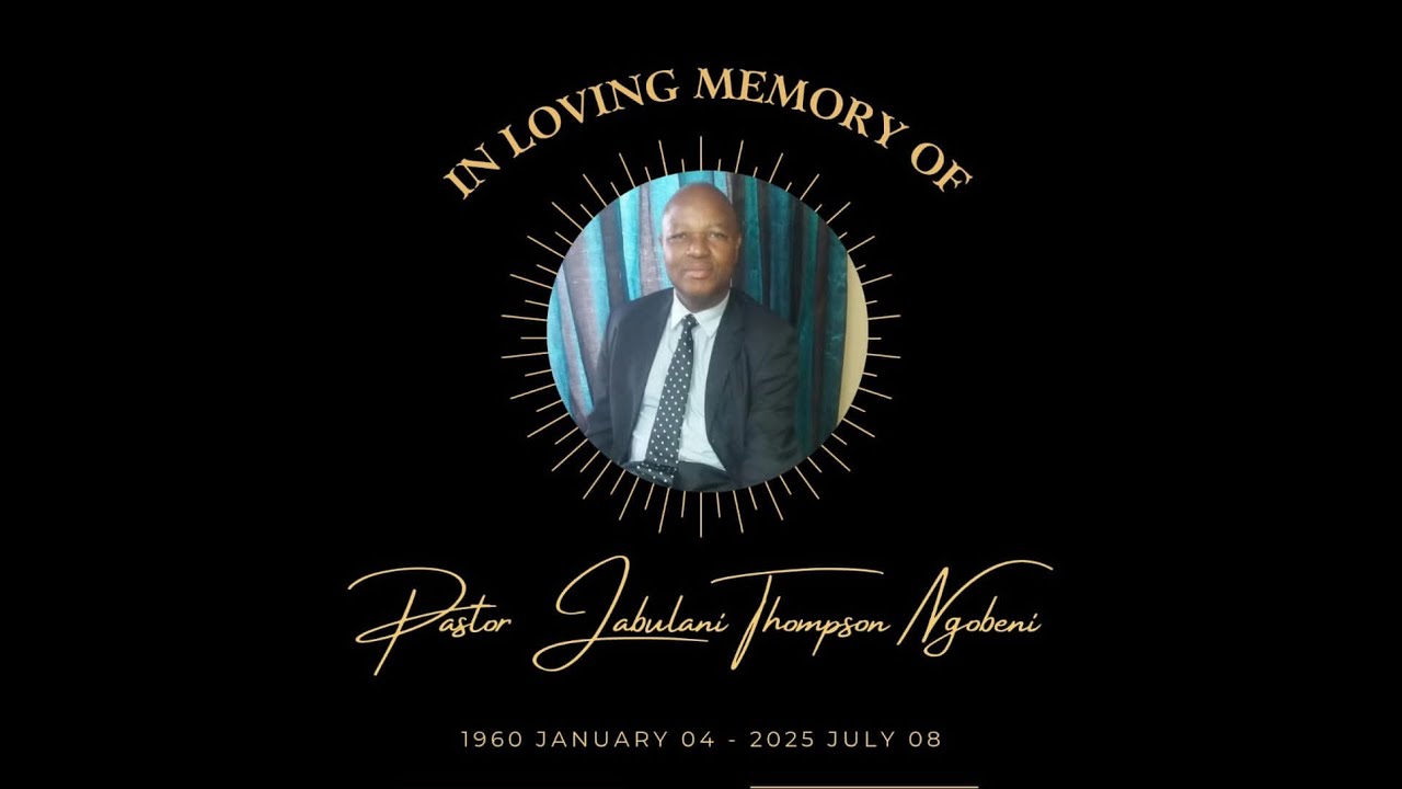 Burial Ceremony of Pastor Jabulani Thompson Ngobeni