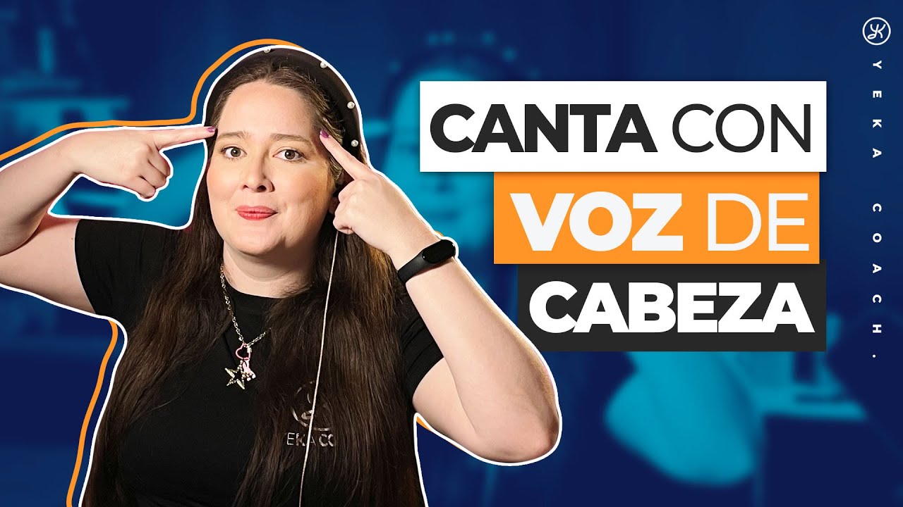 C&Oacute;MO CANTAR CON VOZ DE CABEZA EJERCICIOS | YEKA COACH