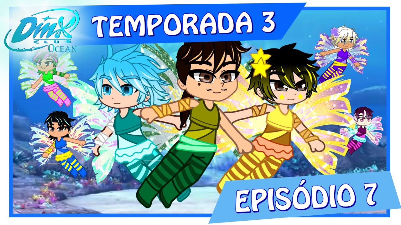 ꧁Dinx Club: Ocean꧂| Temporada 3 - Episódio 7: Sirenix (Último Episódio da 1ª Fase)
