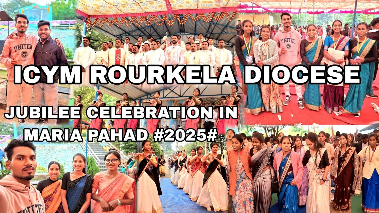 // ICYM ROURKELA DIOCESE //JUBILEE  CELEBRATION IN MARIA PAHAD #2025# FULL ENJOY ALL OF YOU 😊😍🫶...