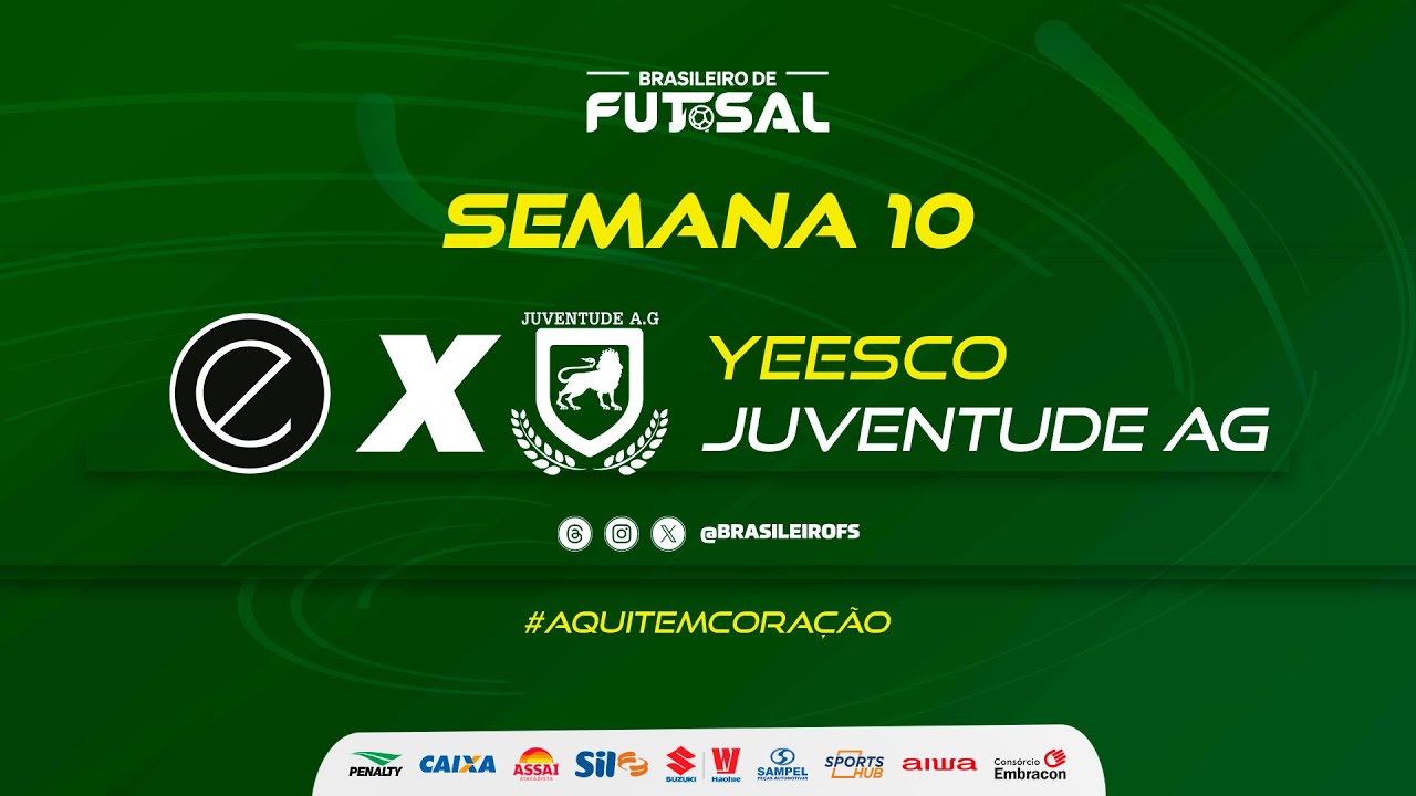 Brasileiro de Futsal | Yeesco x Juventude AG | Semana 10 | Ao vivo