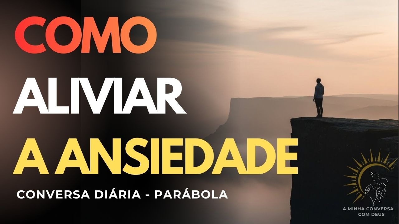 Como aliviar a ansiedade | Entenda como a ansiedade te controla