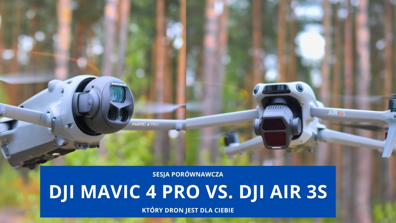 DJI Mavic 4 Pro vs. DJI Air 3S - który dron jest dla Ciebie