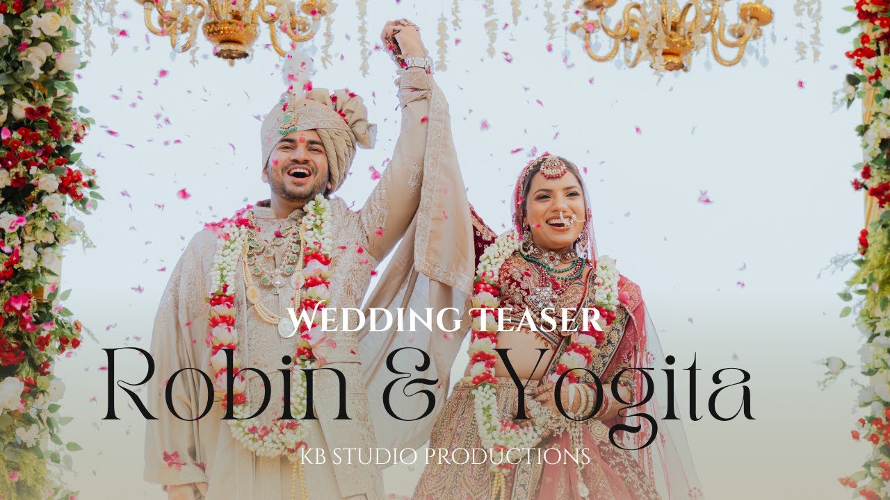 Robin & Yogita | Wedding Teaser 2025 | Indian Wedding | KB Studio Productions
