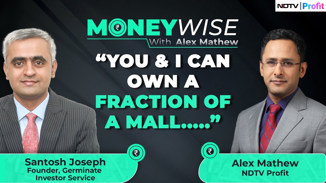 What's The Better Investment: Real Estate, REITs or InvITs? | Moneywise With Alex Mathew