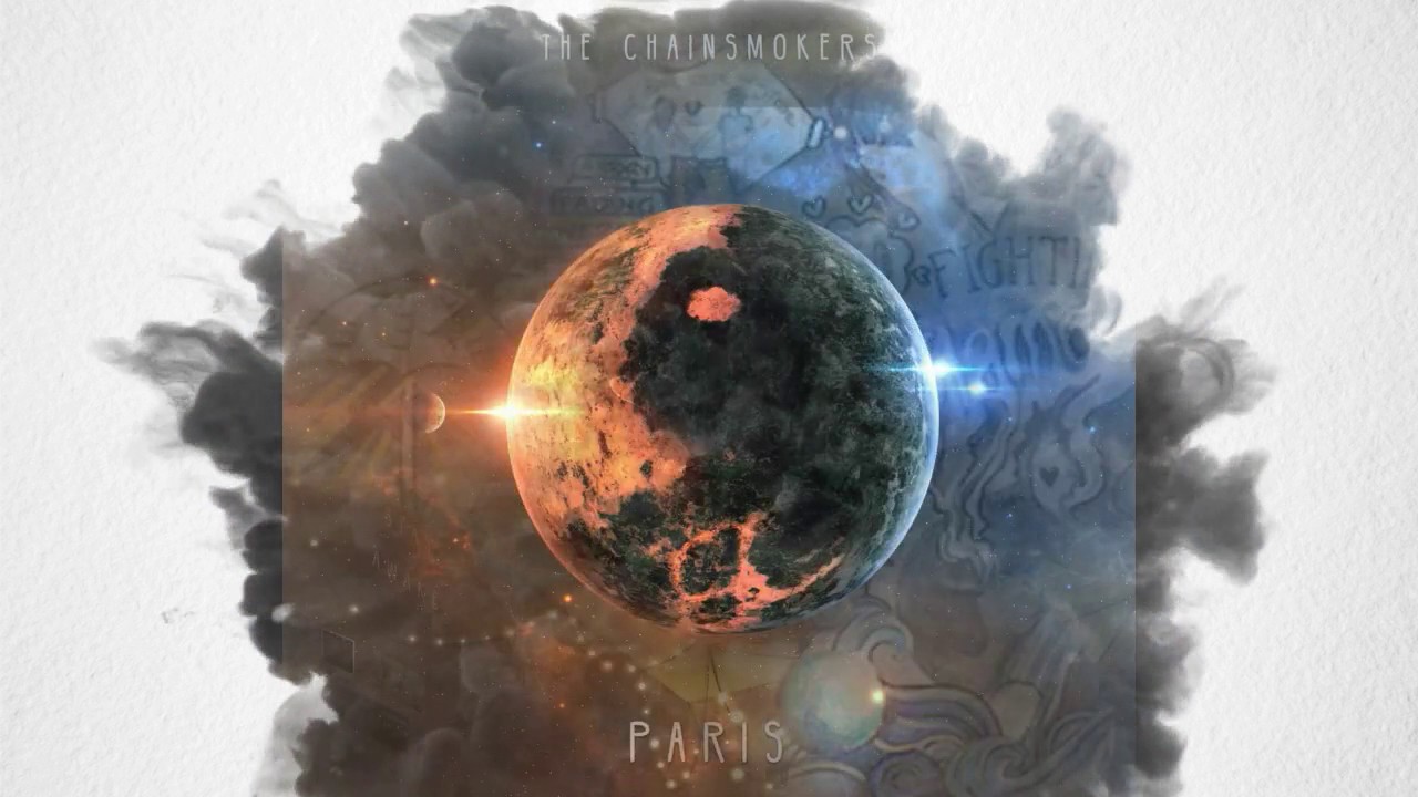 The Chainsmokers - Paris and All We Know (Mashup)