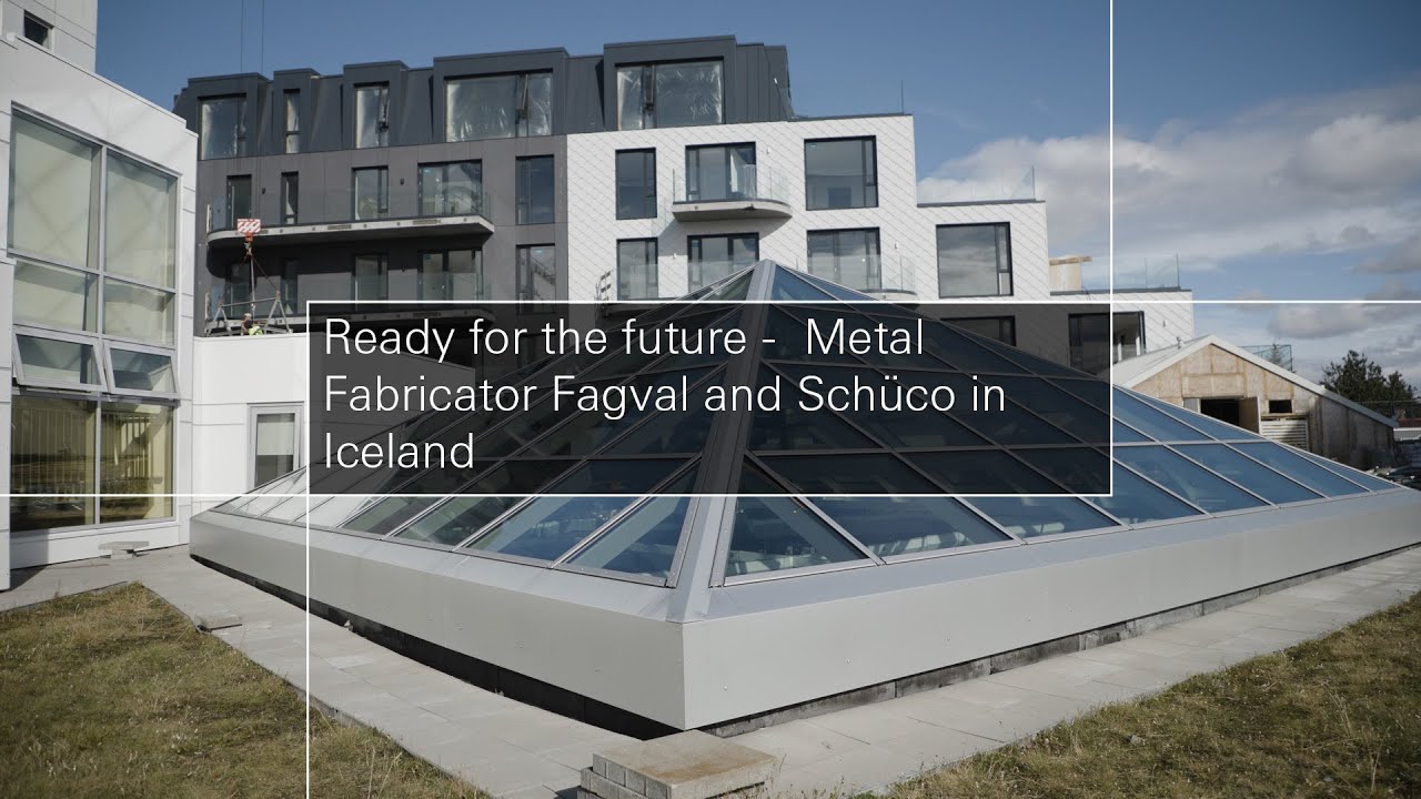 Ready for the future: Fabricator Fagval and Schüco in Iceland | Schüco